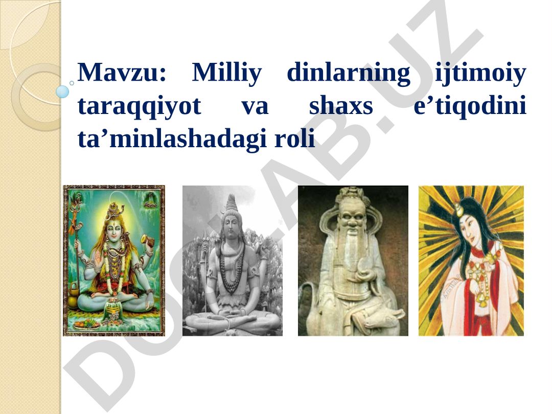Milliy dinlarning ijtimoiy taraqqiyot va shaxs e’tiqodini ta’minlashadagi roli