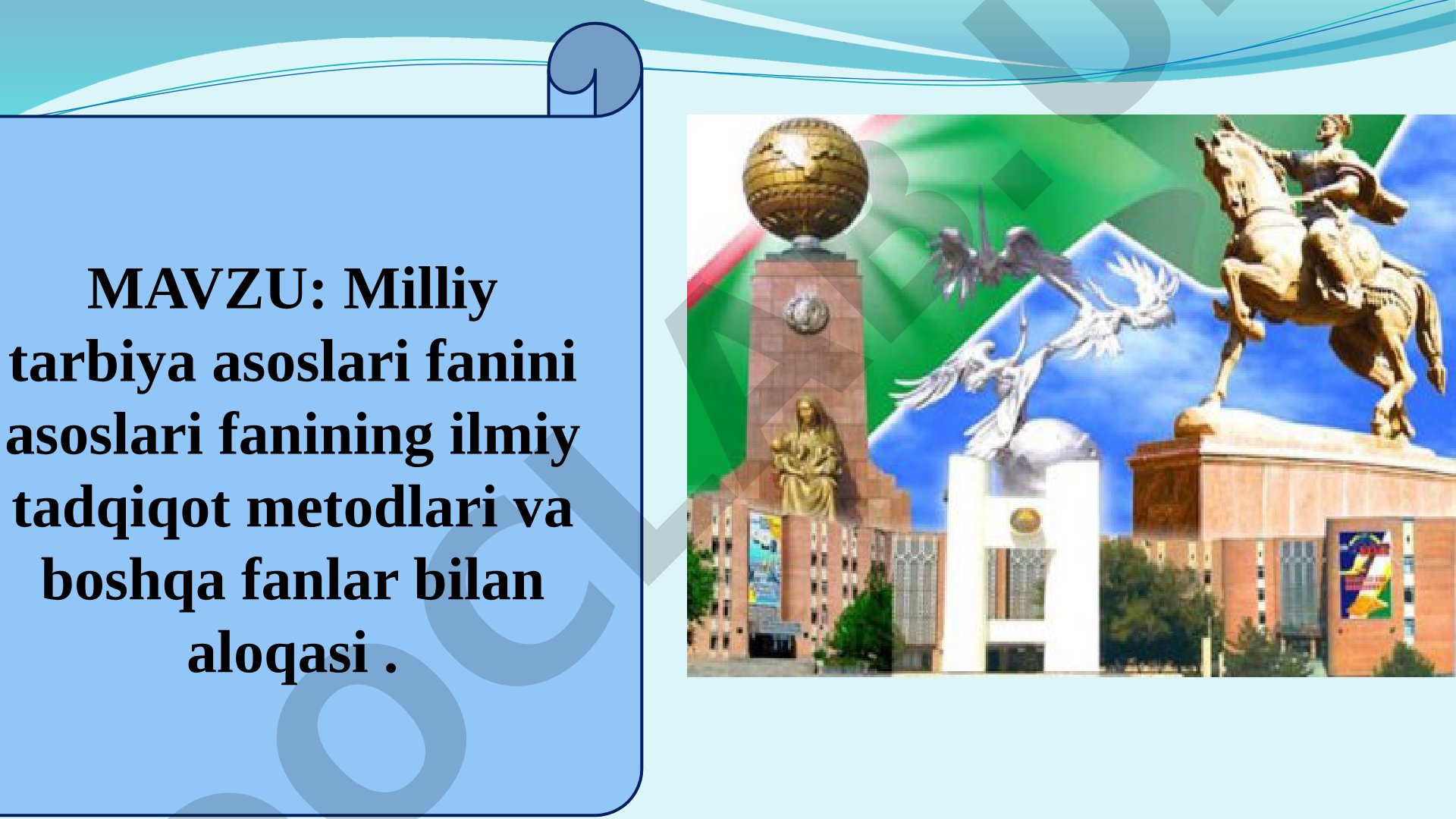 Milliy tarbiya asoslari fanining ilmiy tadqiqot metodlari va boshqa fanlar bilan aloqasi