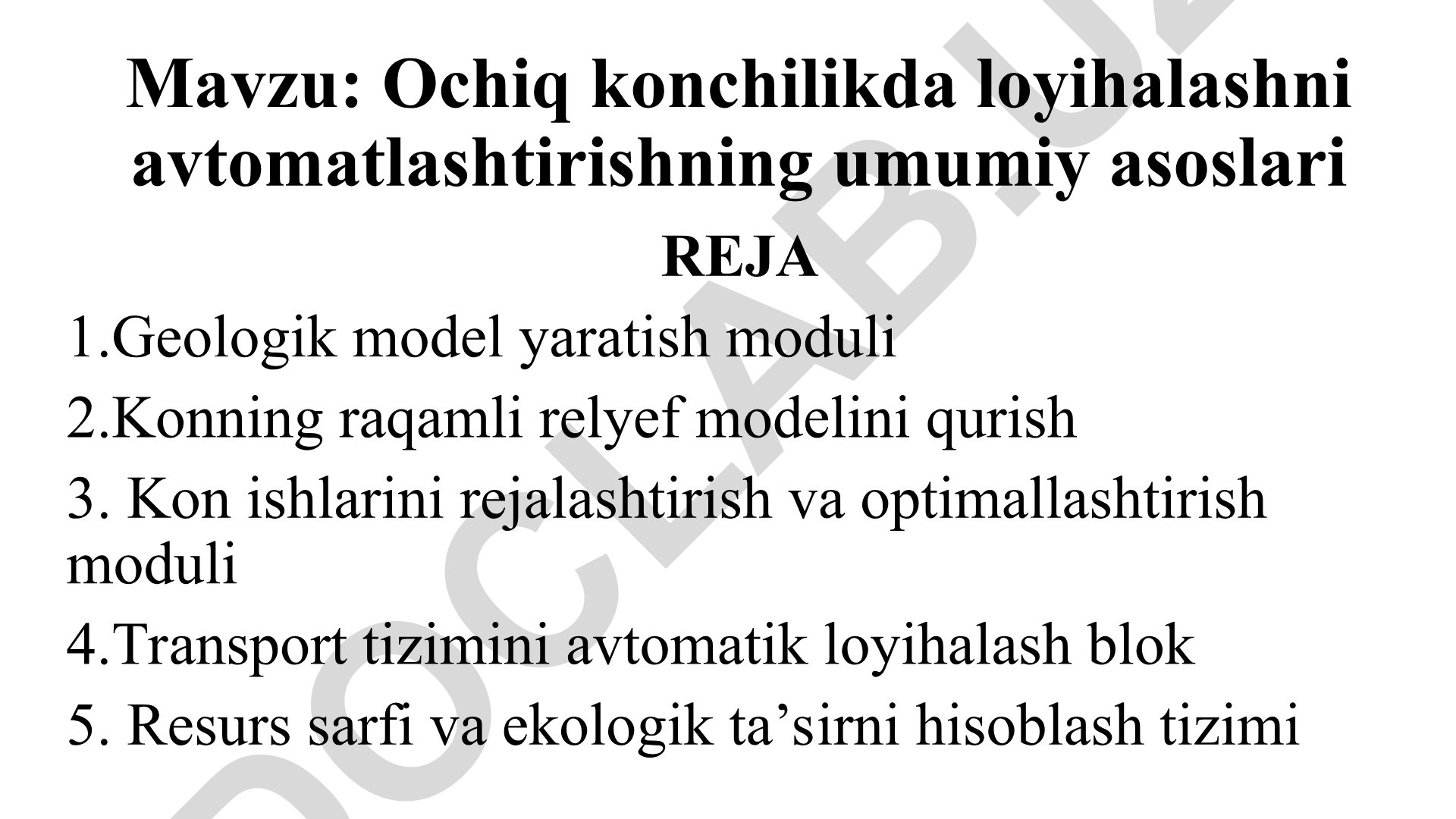 Ochiq konchilikda loyihalashni avtomatlashtirishning umumiy asoslari