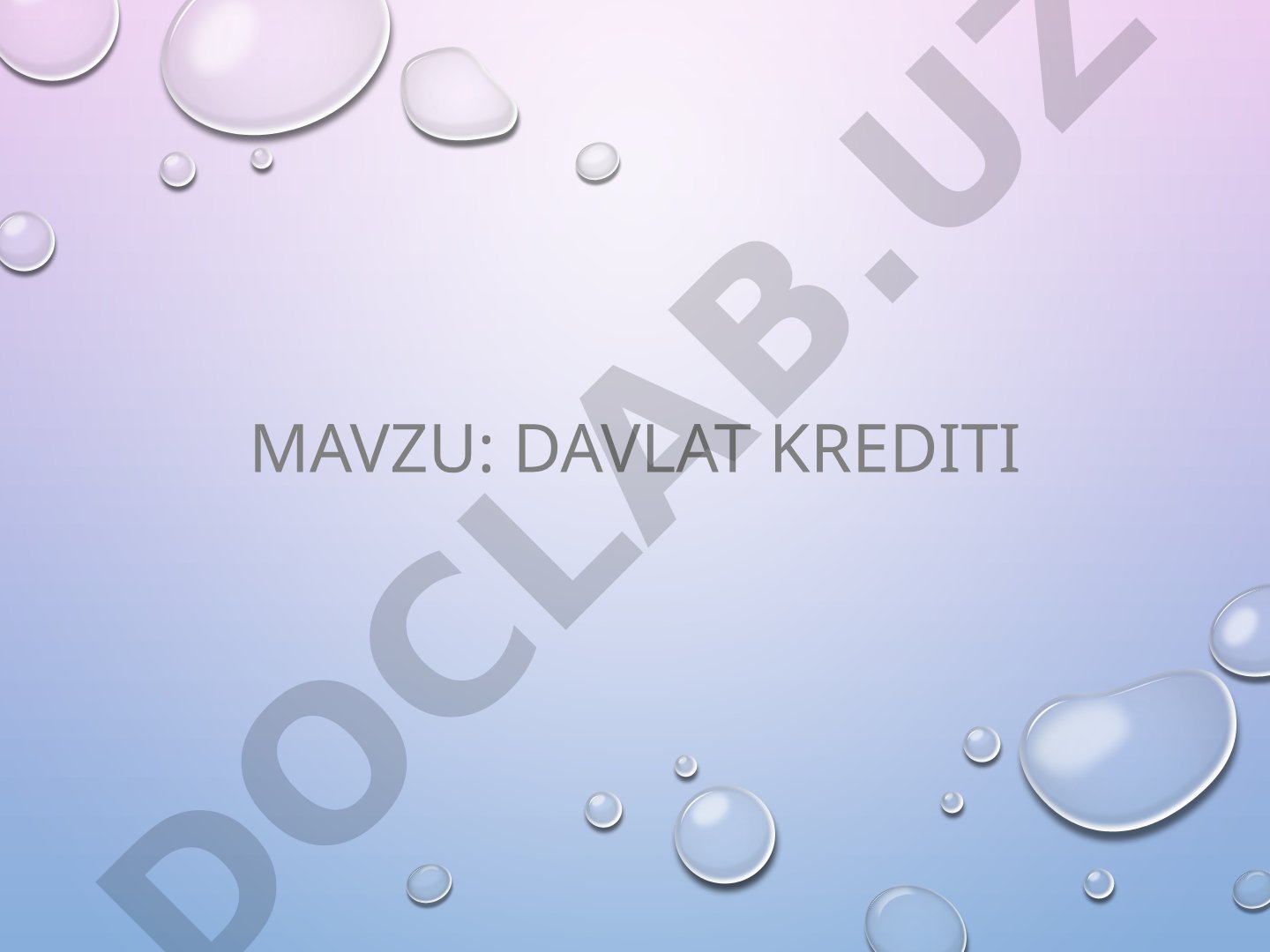 Davlat kreditining mazmun-mohiyati va funktsiyalari