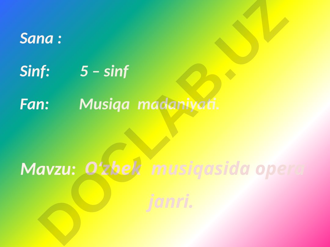 O‘zbek musiqasida opera janri
