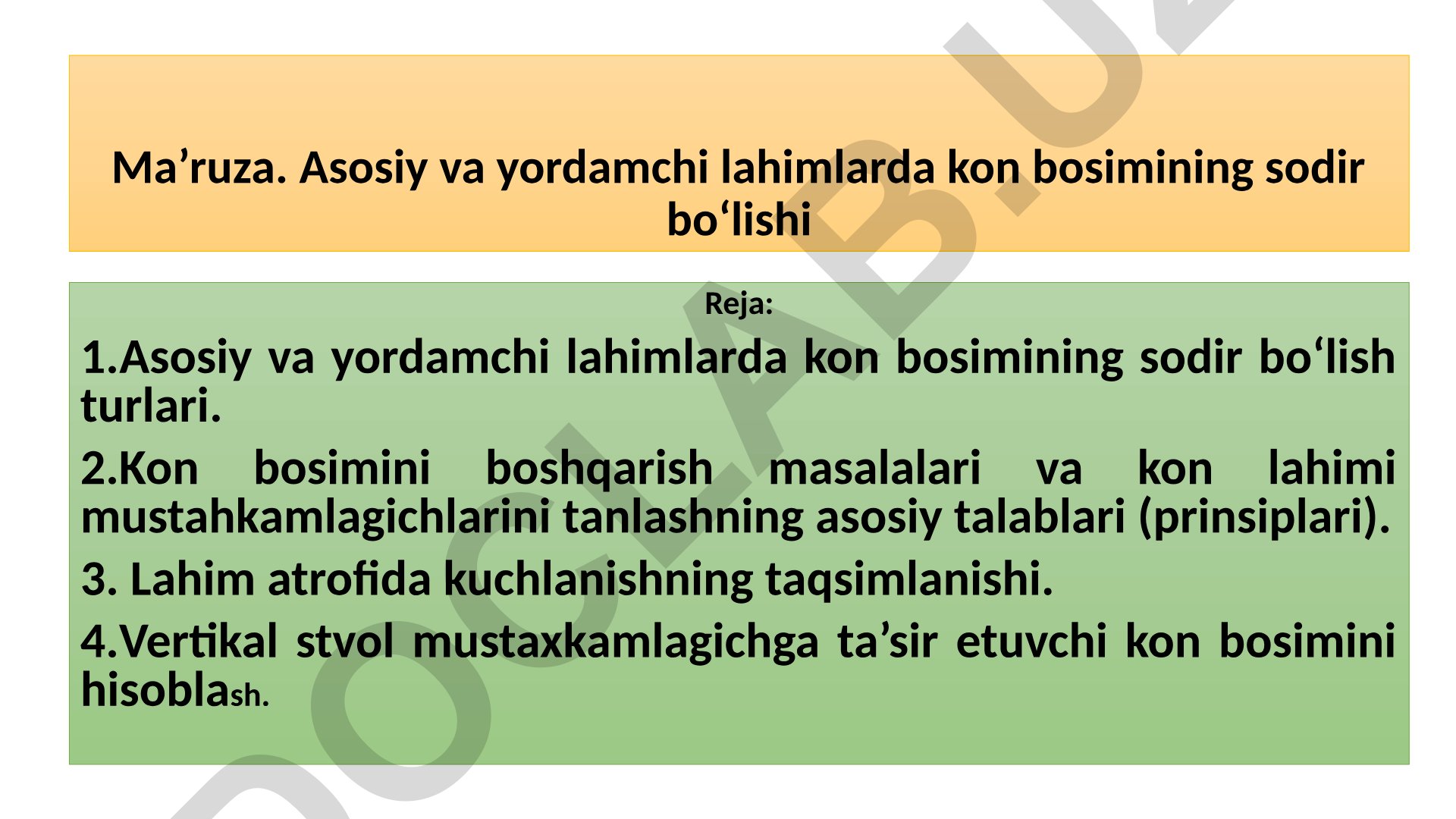 Asosiy va yordamchi lahimlarda kon bosimining sodir bo'lishi