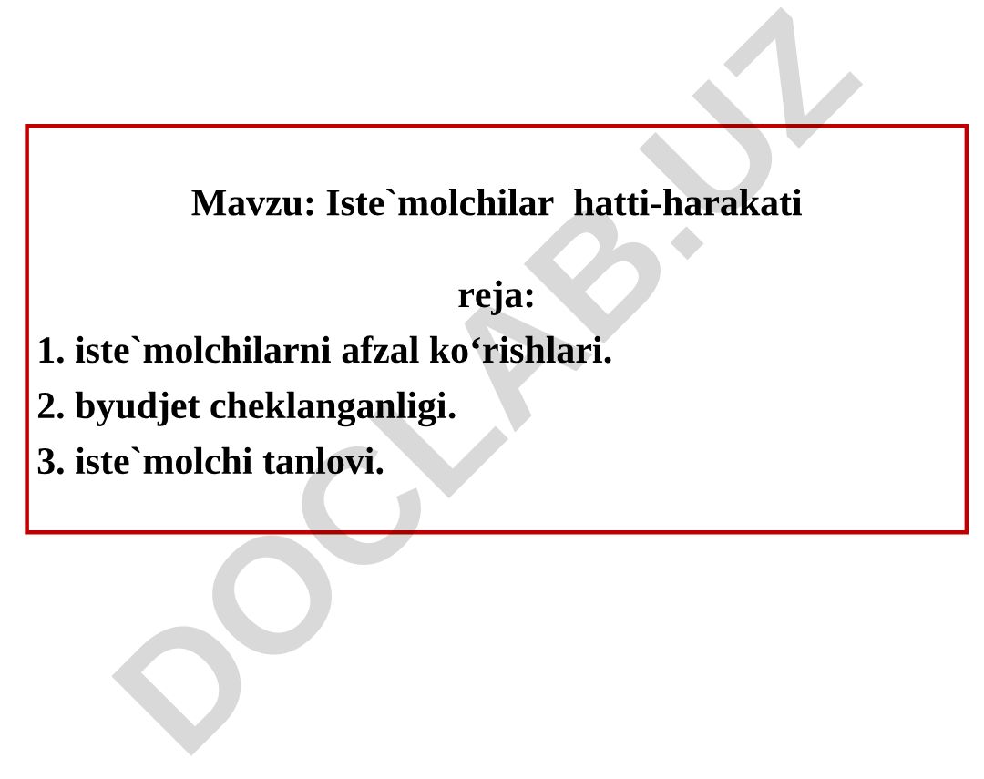 Iste`molchilar hatti-harakati reja: afzal ko‘rishlar, byudjet cheklanganligi va tanlov