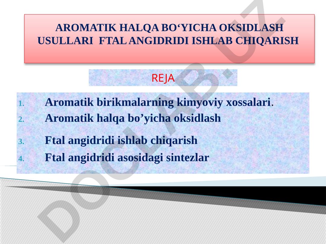 Aromatik halqa bo'yicha oksidlash usullari va ftal angidridi ishlab chiqarish