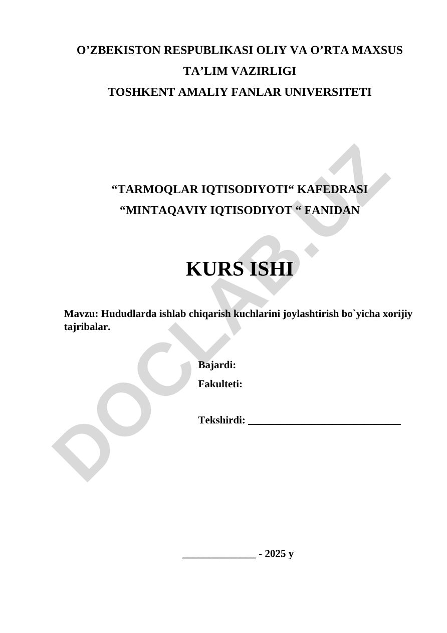 Hududlarda ishlab chiqarish kuchlarini joylashtirish bo`yicha xorijiy tajribalar