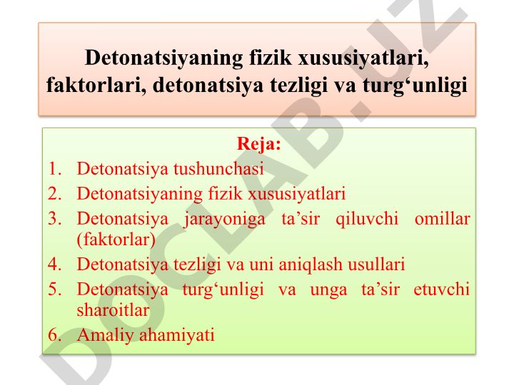 Detonatsiyaning fizik xususiyatlari, faktorlari, tezligi va turg‘unligi