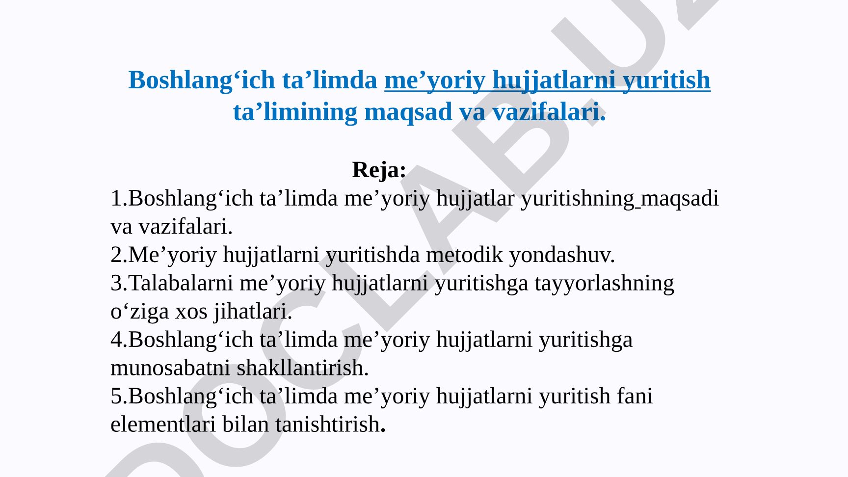 Boshlang‘ich ta’limda me’yoriy hujjatlarni yuritish ta’limining maqsad va vazifalari