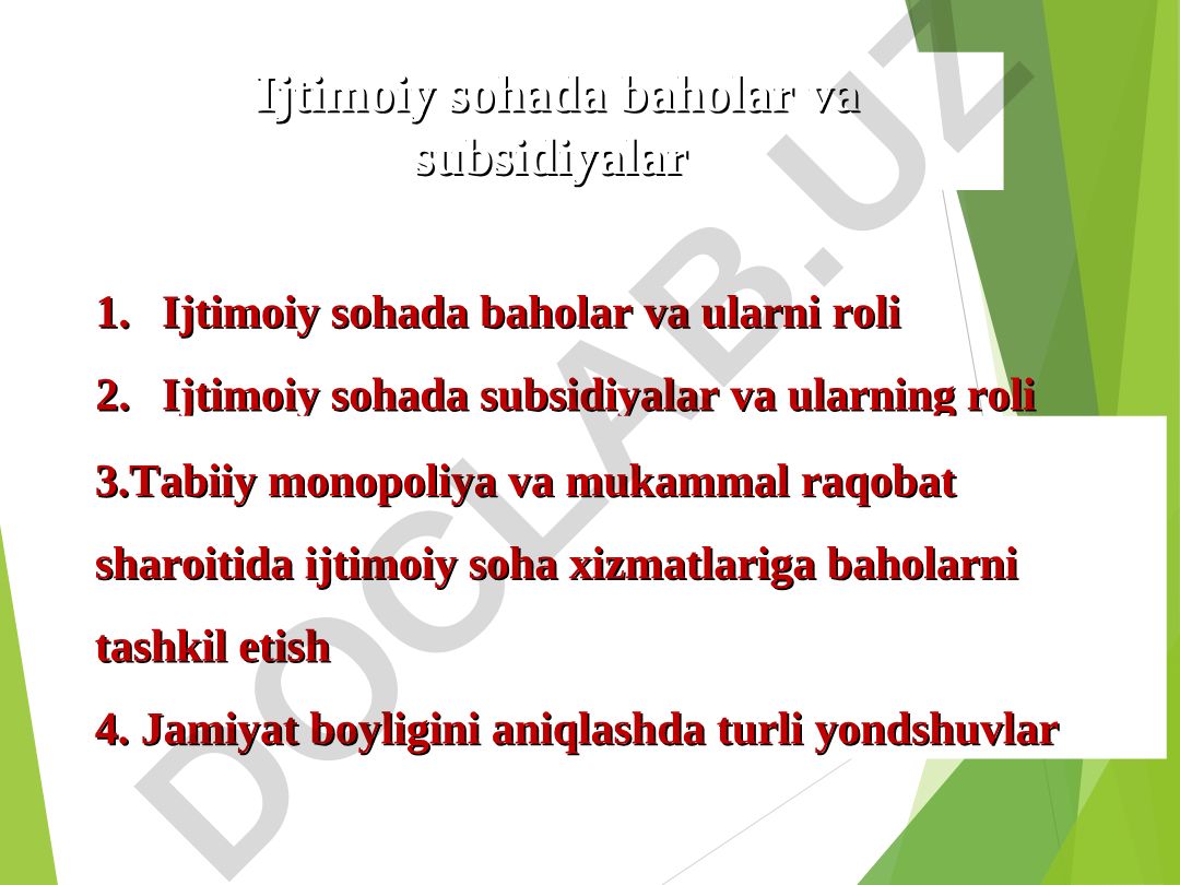 Ijtimoiy sohada baholar va subsidiyalar