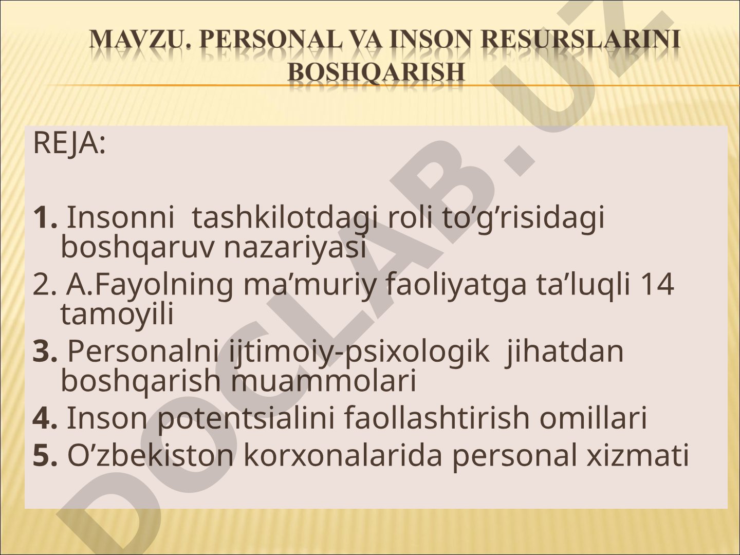 Insonni tashkilotdagi roli va personalni boshqarish tamoyillari