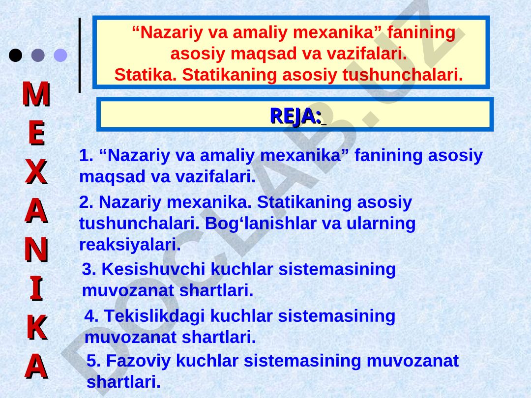Nazariy va amaliy mexanika fanining asosiy maqsad va vazifalari