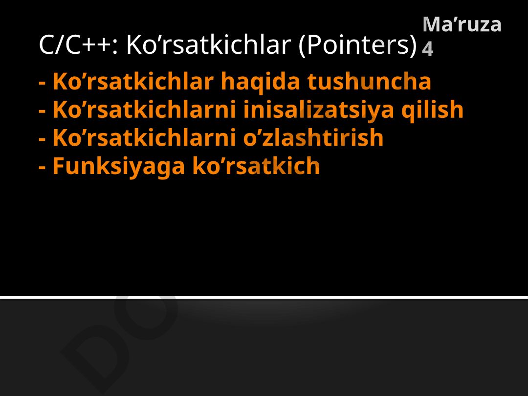 C/C++ dasturlash tilida ko'rsatkichlar (pointers)