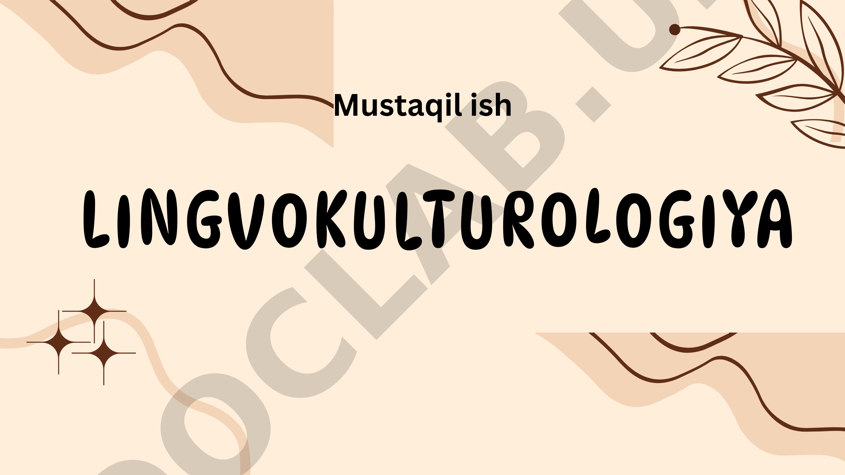 Lingvokulturologiya mustaqil ish taqdimoti