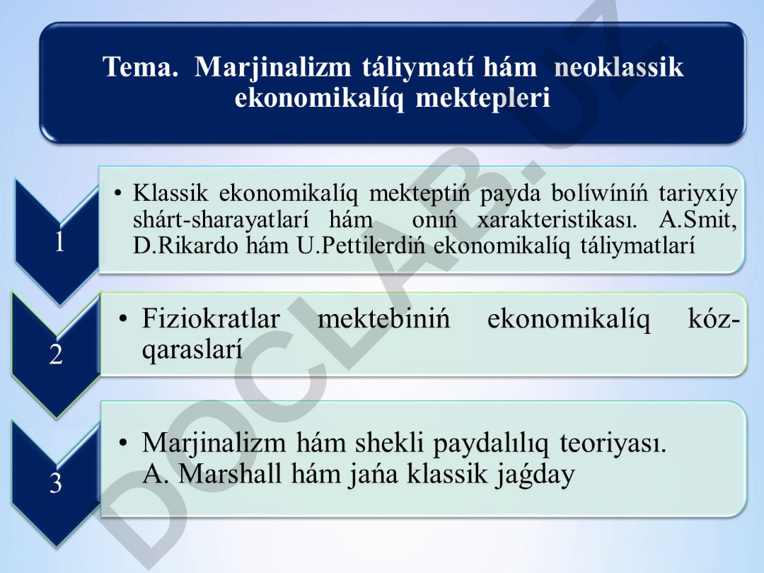 Klassik siyasiy ekonomiya mektebiniń payda bolıwı hám rawajlanıwı