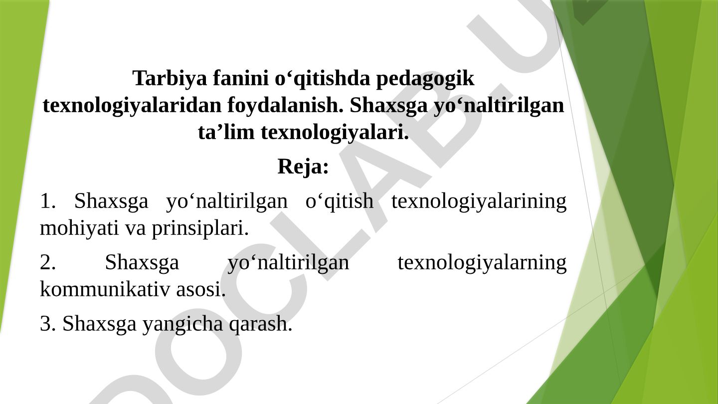 Tarbiya fanini o‘qitishda pedagogik texnologiyalaridan foydalanish