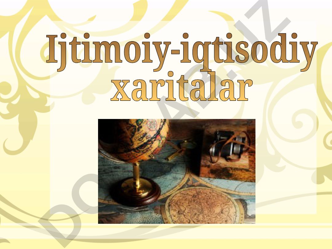 O'zbekistonda kartografiya va ijtimoiy-iqtisodiy xaritalarning rivojlanishi