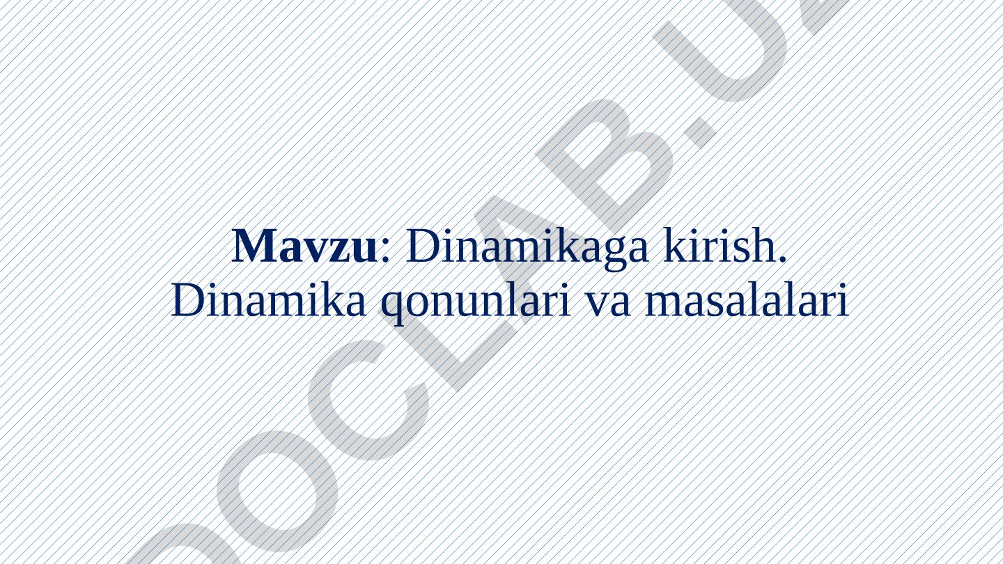 Dinamikaga kirish. Dinamika qonunlari va masalalari