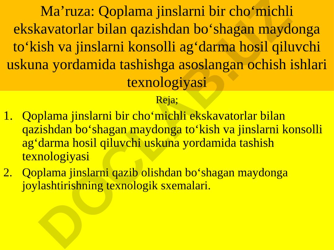Qoplama jinslarni qazish va tashish texnologiyasi