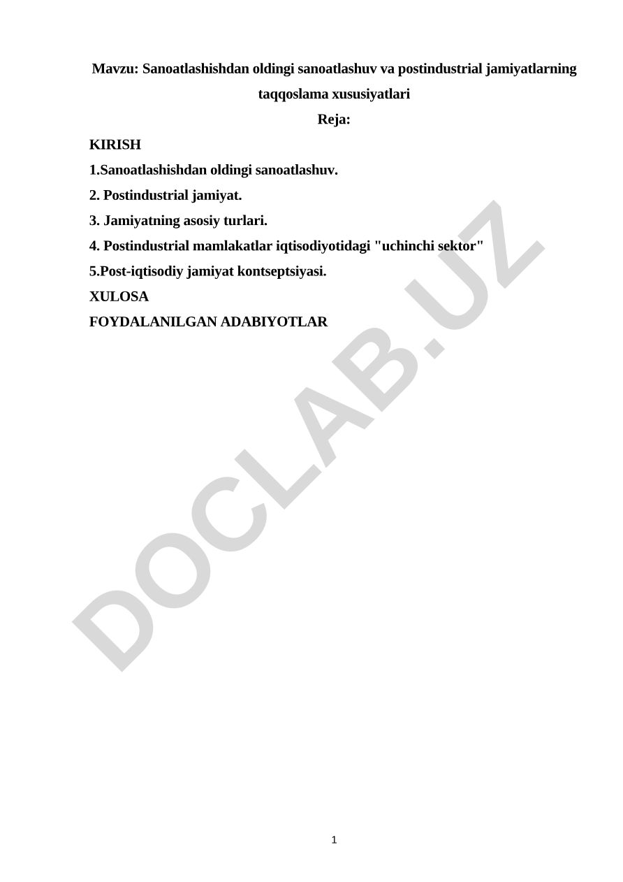 Sanoatlashishdan oldingi sanoatlashuv va postindustrial jamiyatlarning taqqoslama xususiyatlari