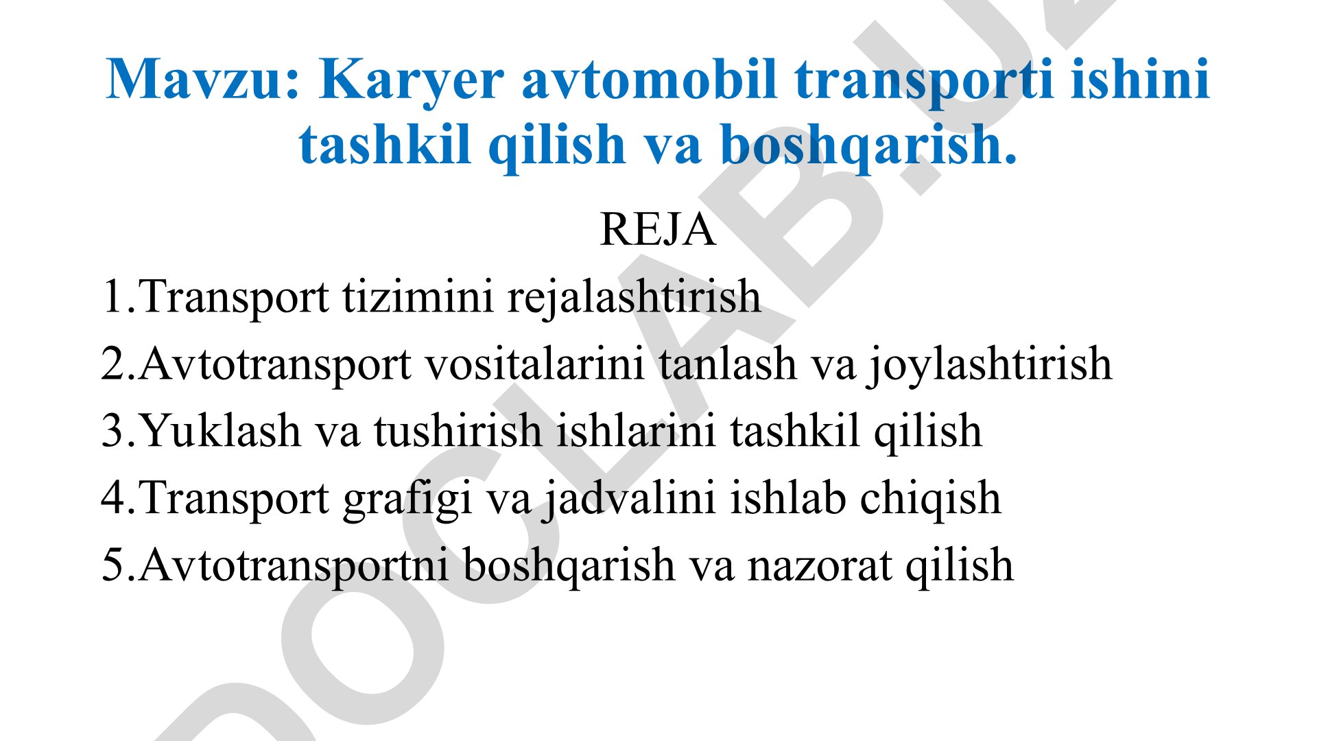 Karyer avtomobil transporti ishini tashkil qilish va boshqarish