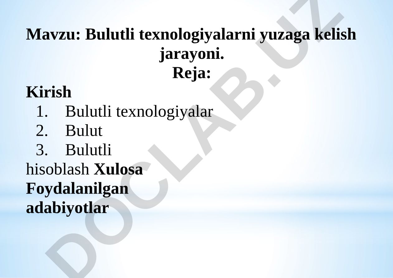 Bulutli texnologiyalarni yuzaga kelish jarayoni
