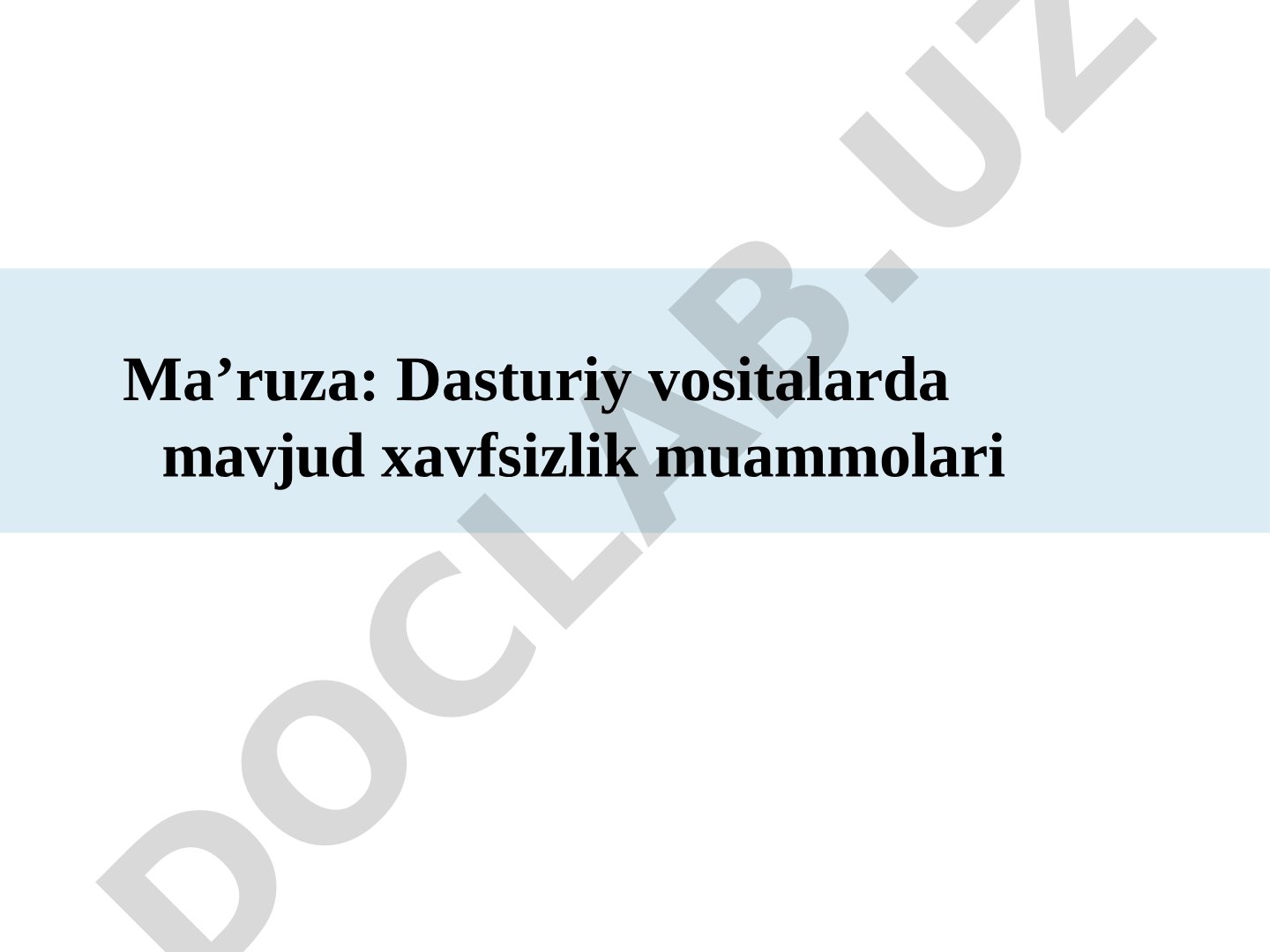 Dasturiy vositalar xavfsizligi taqdimoti