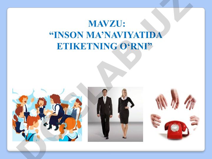 Inson ma’naviyatida etiketning o‘rni