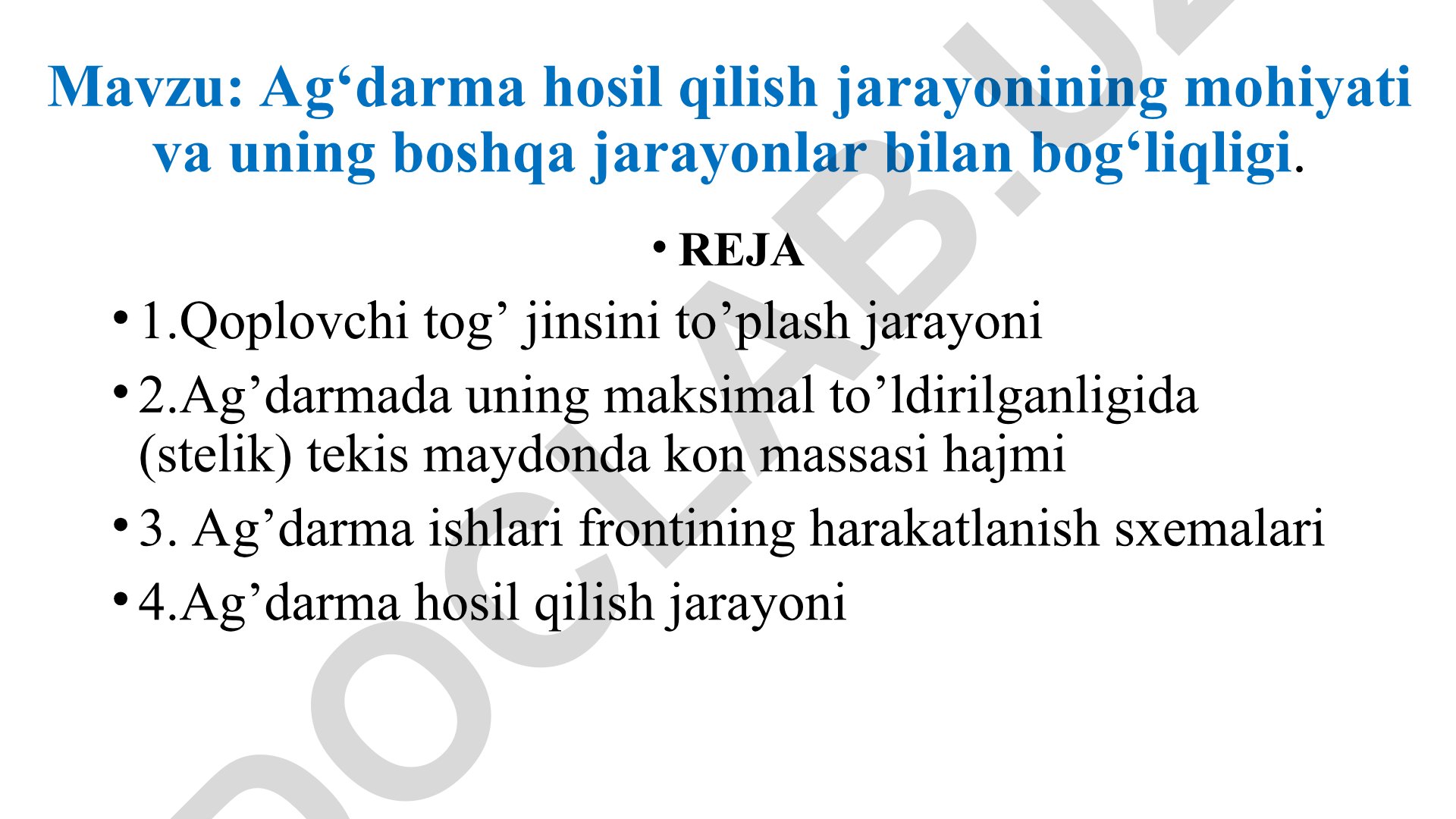 Ag‘darma hosil qilish jarayonining mohiyati va uning boshqa jarayonlar bilan bog‘liqligi
