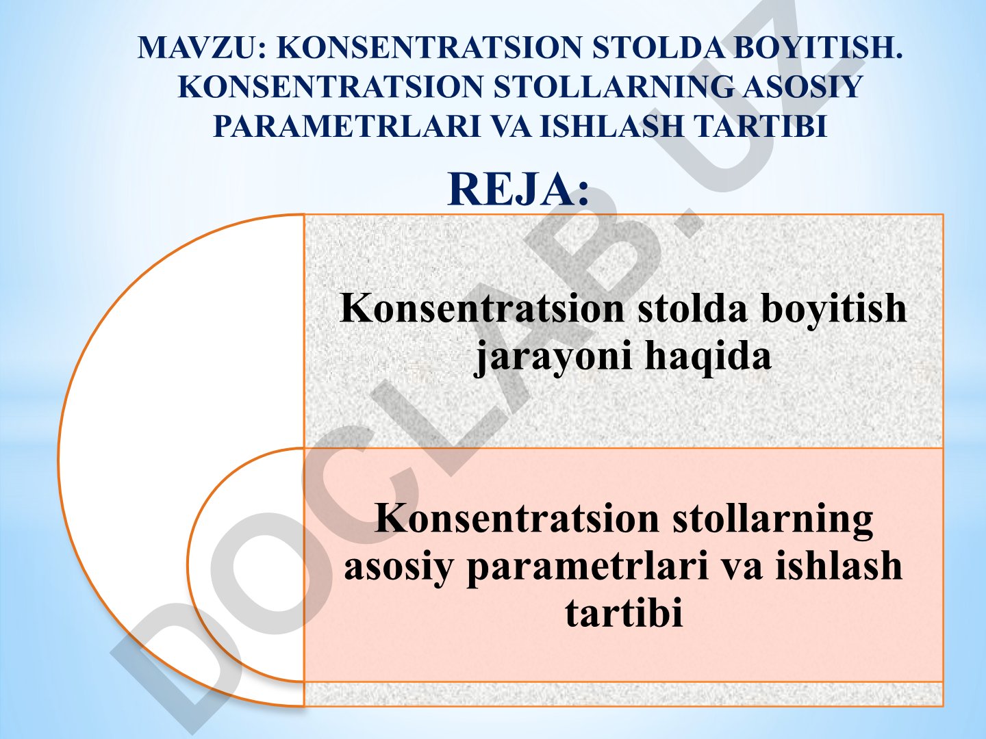 Konsentratsion stolda boyitish jarayoni va stollarning asosiy parametrlari