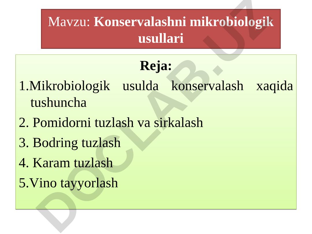 Konservalashni mikrobiologik usullari