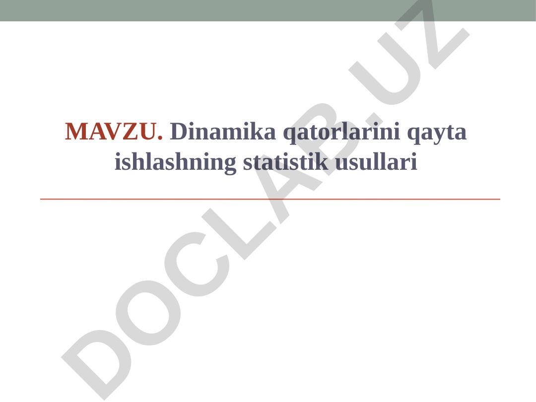 Dinamika qatorlarini qayta ishlashning statistik usullari