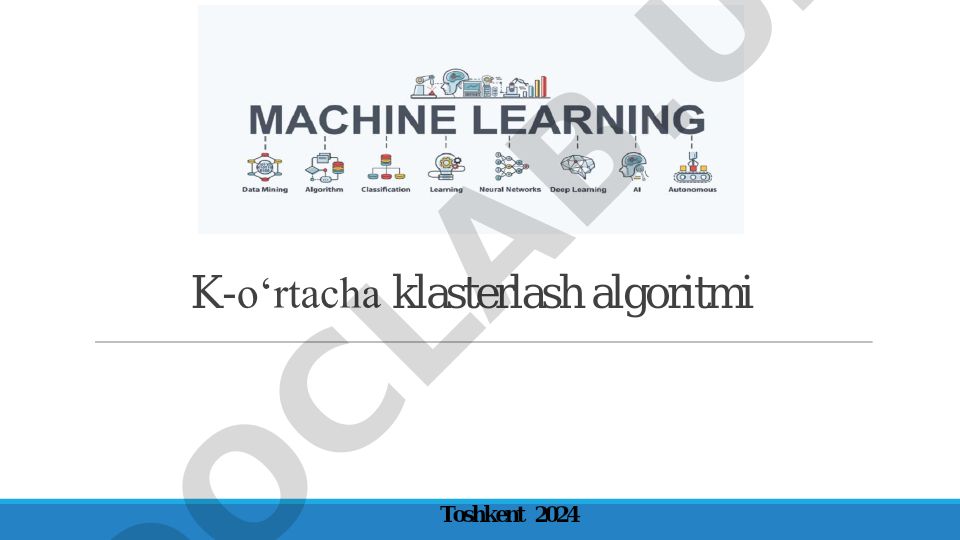 K-o‘rtacha klasterlash algoritmi