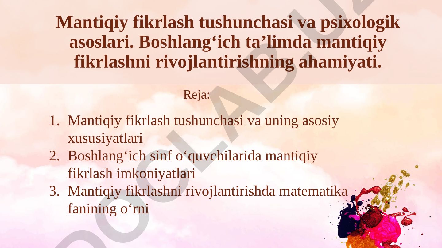 Mantiqiy fikrlash tushunchasi va psixologik asoslari