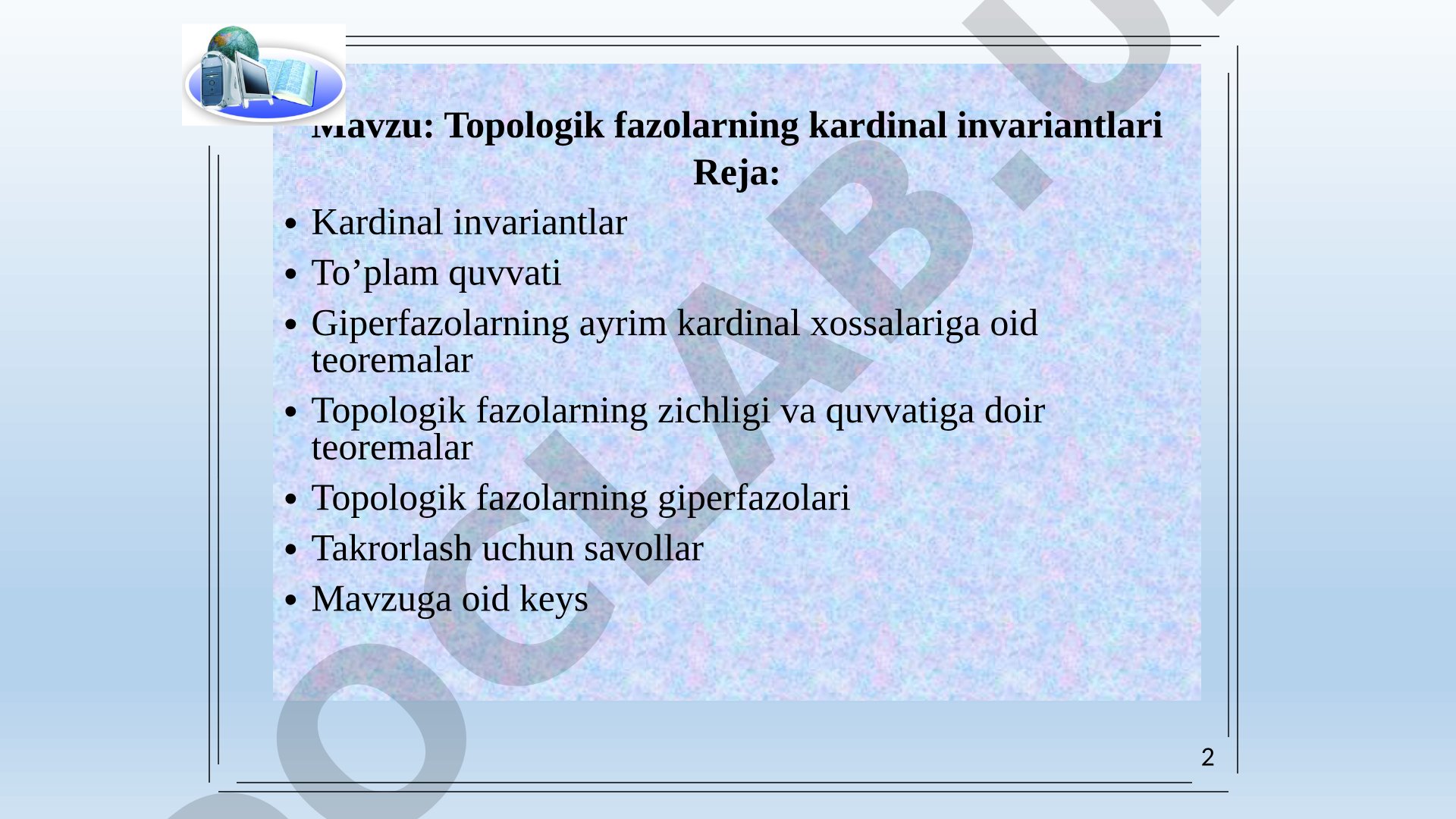 Topologik fazolarning kardinal invariantlari