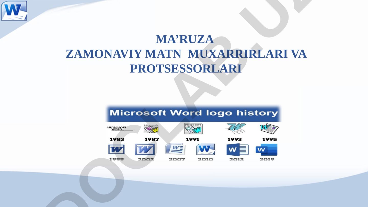Zamonaviy matn muxarrirlari va protsessorlari
