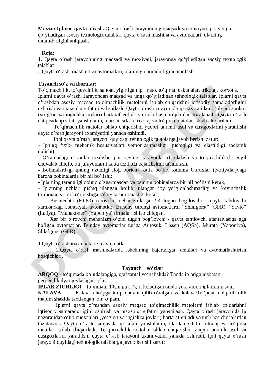 Iplarni qayta o‘rash. Qayta o‘rash jarayonining maqsadi va moxiyati, jarayonga qo‘yiladigan asosiy texnologik talablar, qayta o‘rash mashina va avtomatlari, ularning unumdorligini aniqlash