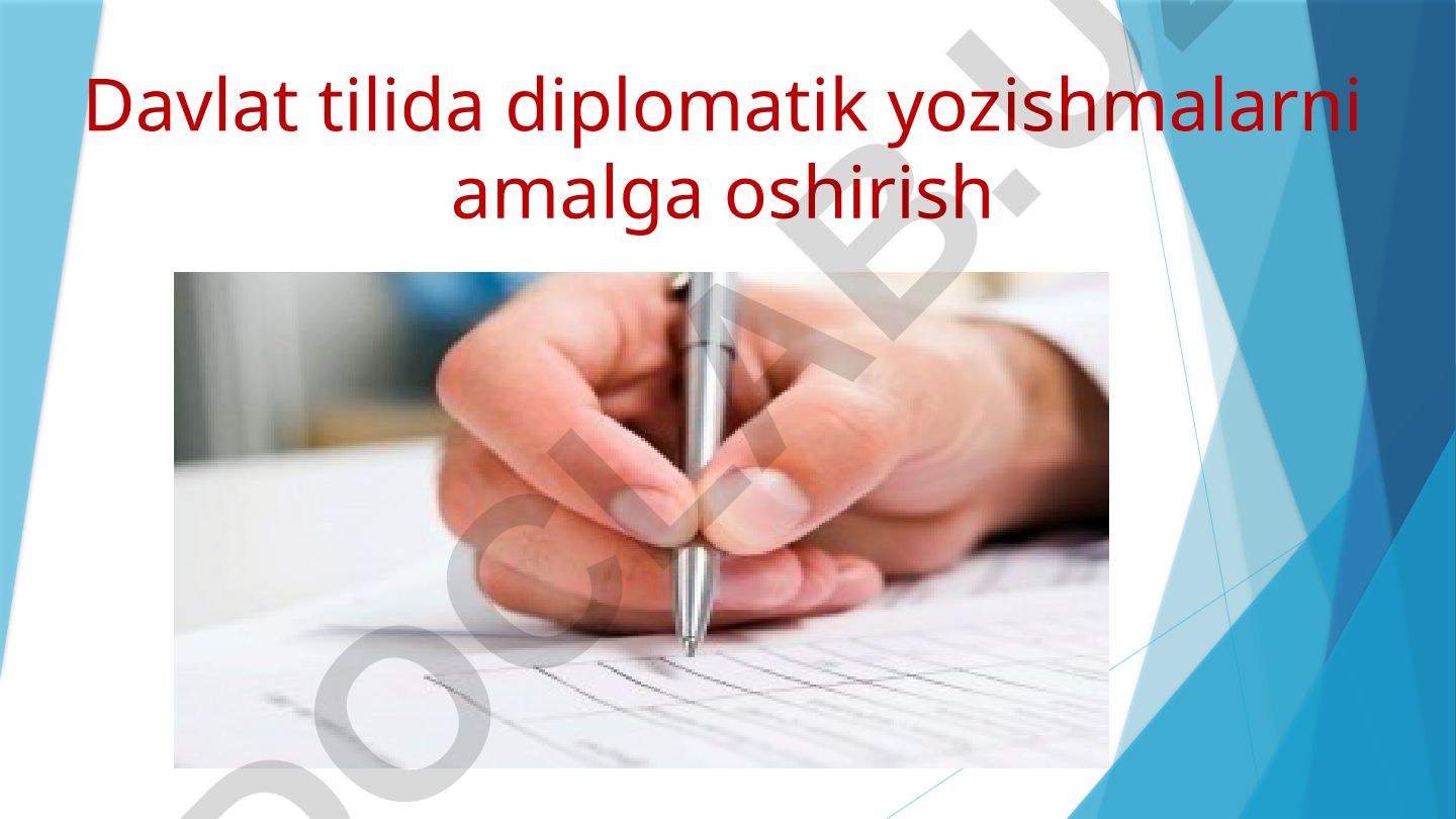 Davlat tilida diplomatik yozishmalar: tarixi, turlari va xususiyatlari