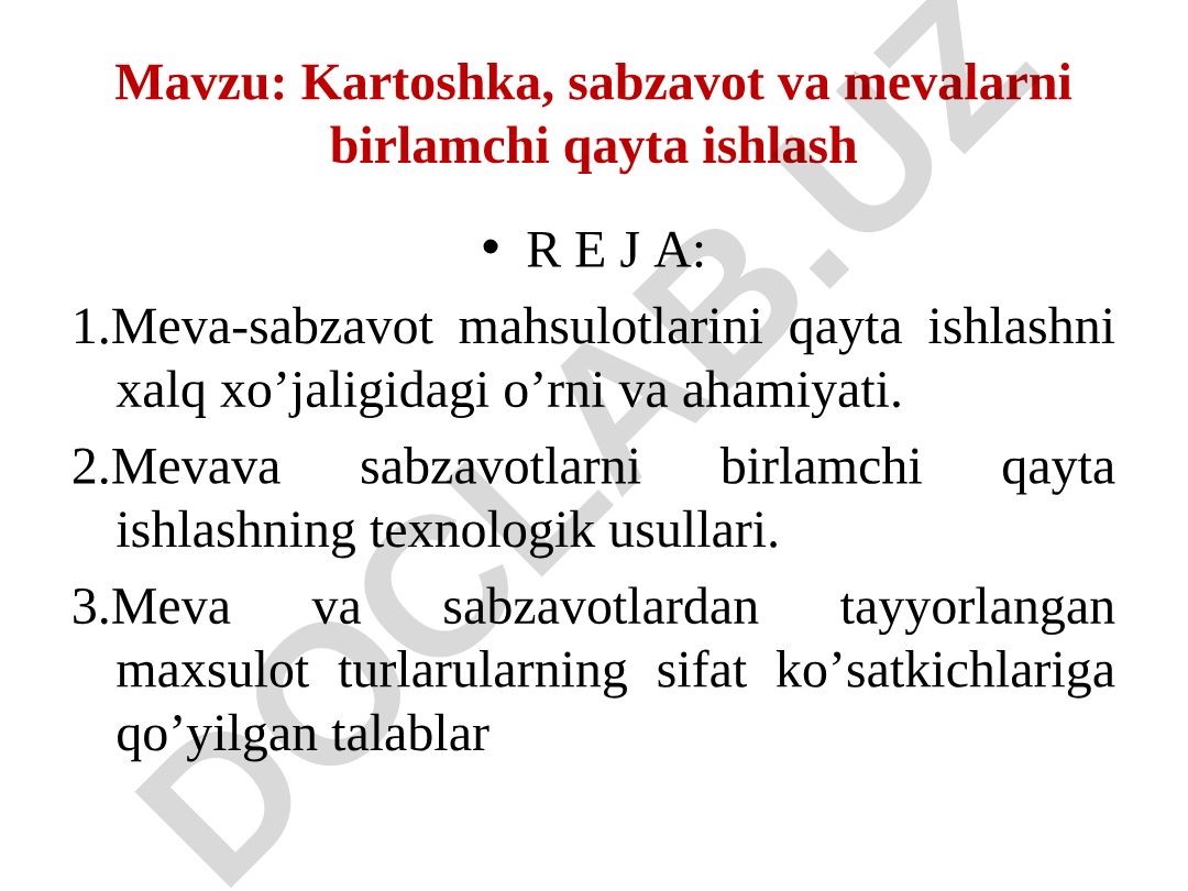 Kartoshka, sabzavot va mevalarni birlamchi qayta ishlash