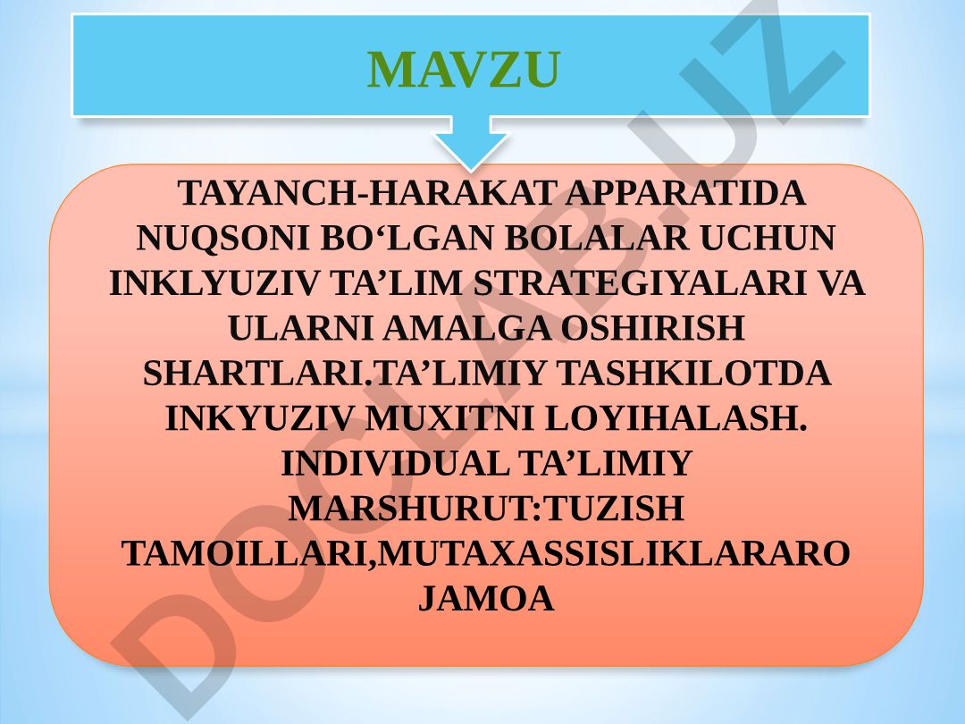 Tayanch-harakat apparatida nuqsoni bo‘lgan bolalar uchun inklyuziv ta’lim strategiyalari va ularni amalga oshirish shartlari