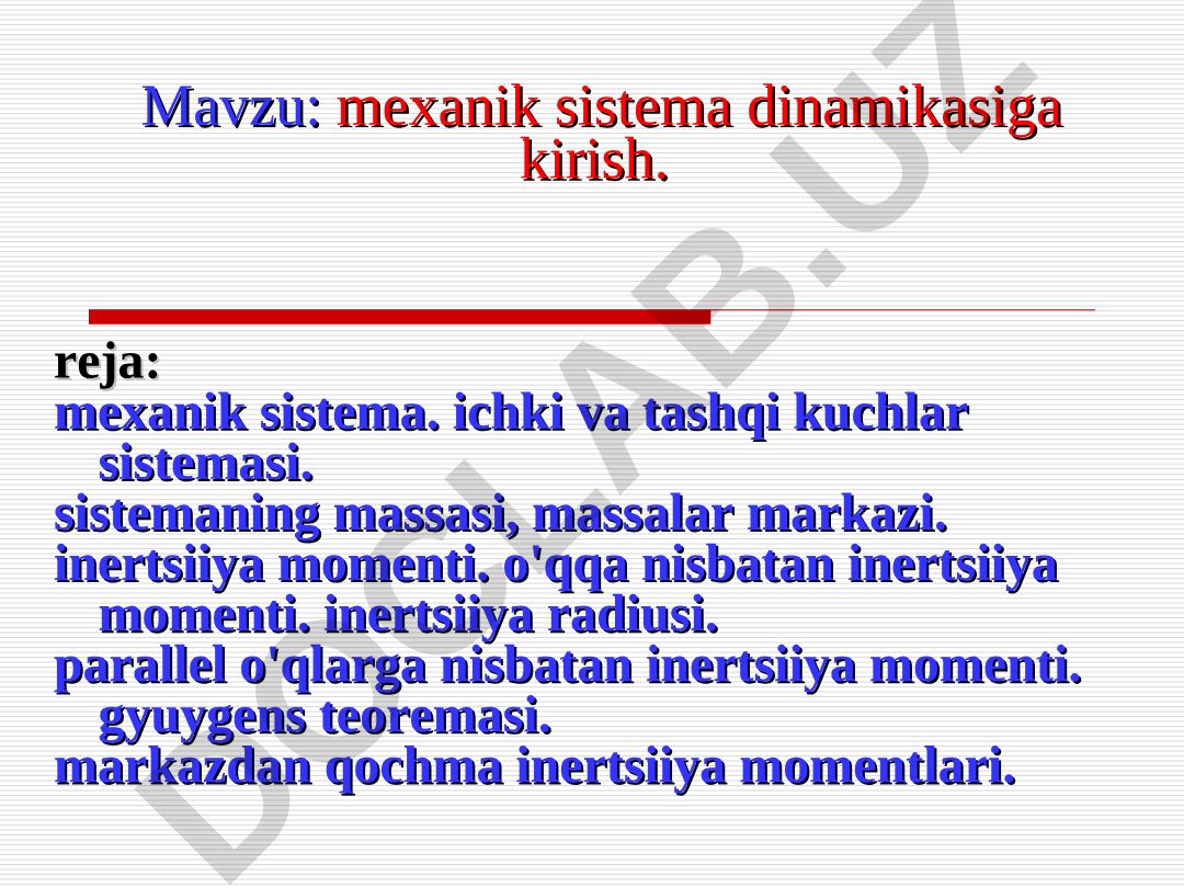 Mexanik sistema dinamikasiga kirish