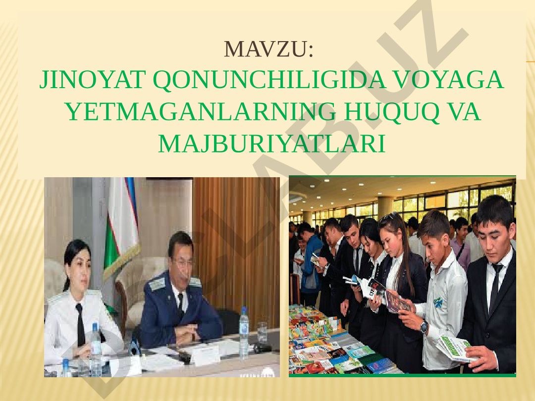 Jinoyat qonunchiligida voyaga yetmaganlarning huquq va majburiyatlari