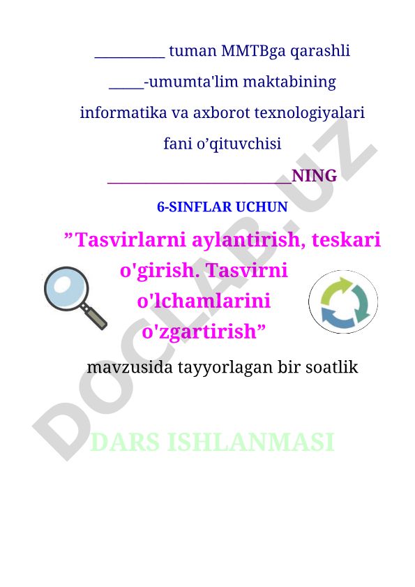Tasvirlarni aylantirish, teskari o'girish. Tasvirni o'lchamlarini o'zgartirish