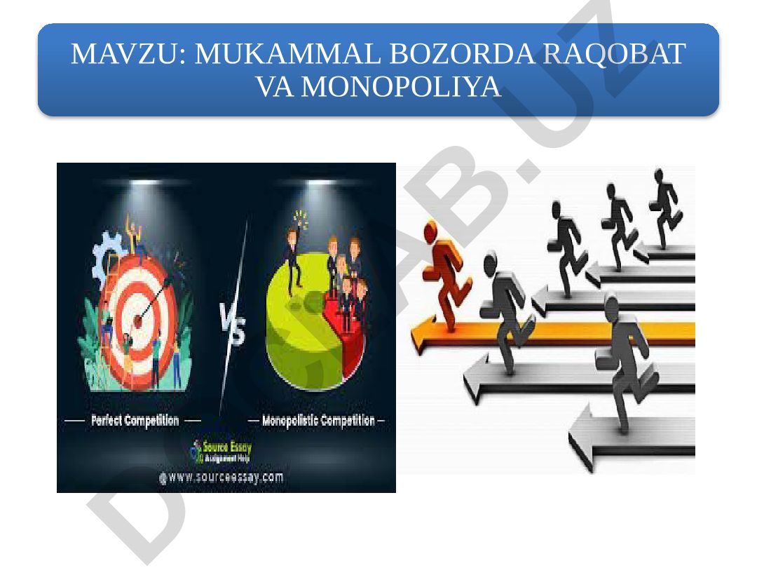 Mukammal bozorda raqobat va monopolya