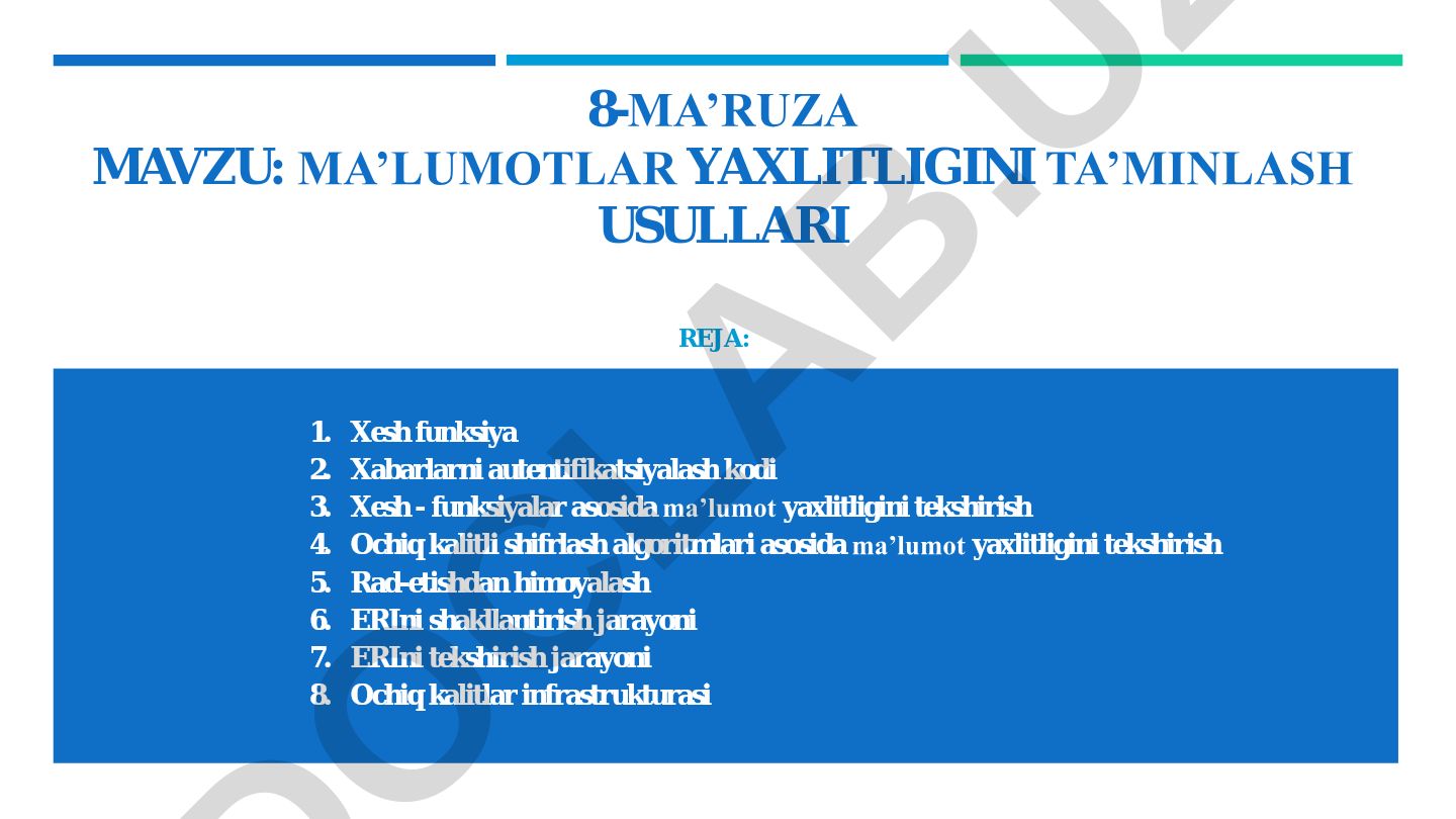 Ma'lumotlar yaxlitligini ta'minlash usullari