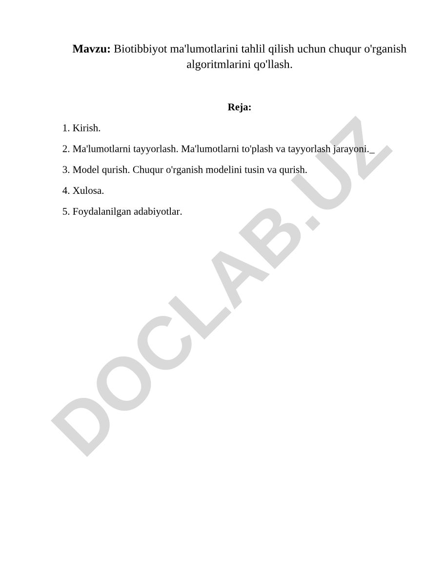 Biotibbiyot ma'lumotlarini tahlil qilish uchun chuqur o'rganish algoritmlarini qo'llash