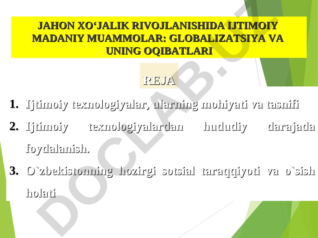 Jahon xo'jalik rivojlanishida ijtimoiy madaniy muammolar: globalizatsiya va uning oqibatlari