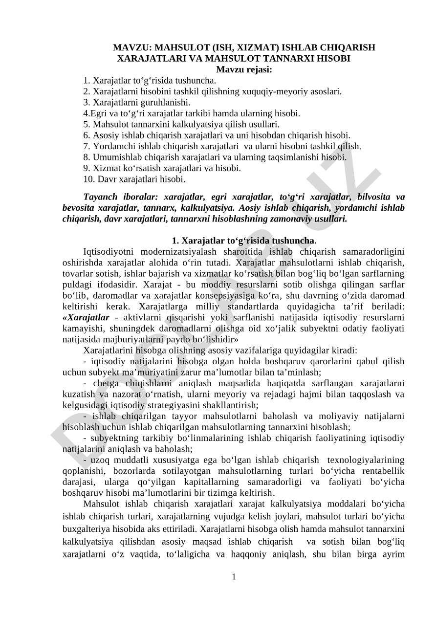 Mahsulot (ish, xizmat) ishlab chiqarish xarajatlari va mahsulot tannarxi hisobi