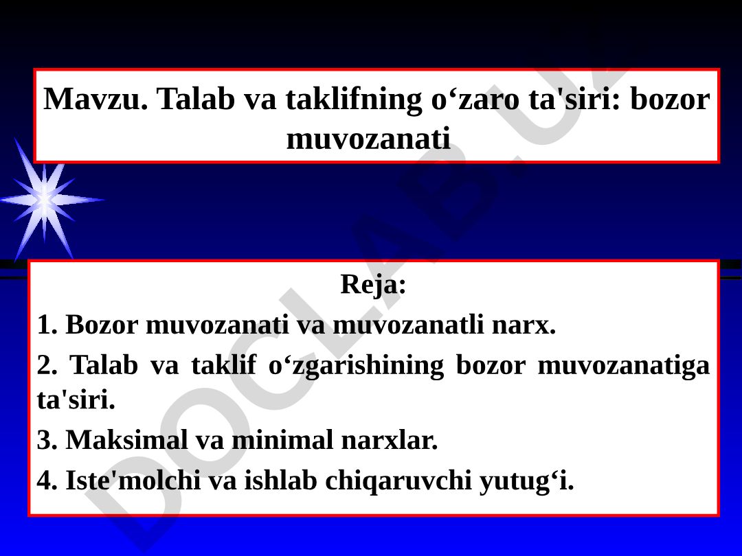 Talab va taklifning oʻzaro ta'siri: bozor muvozanati