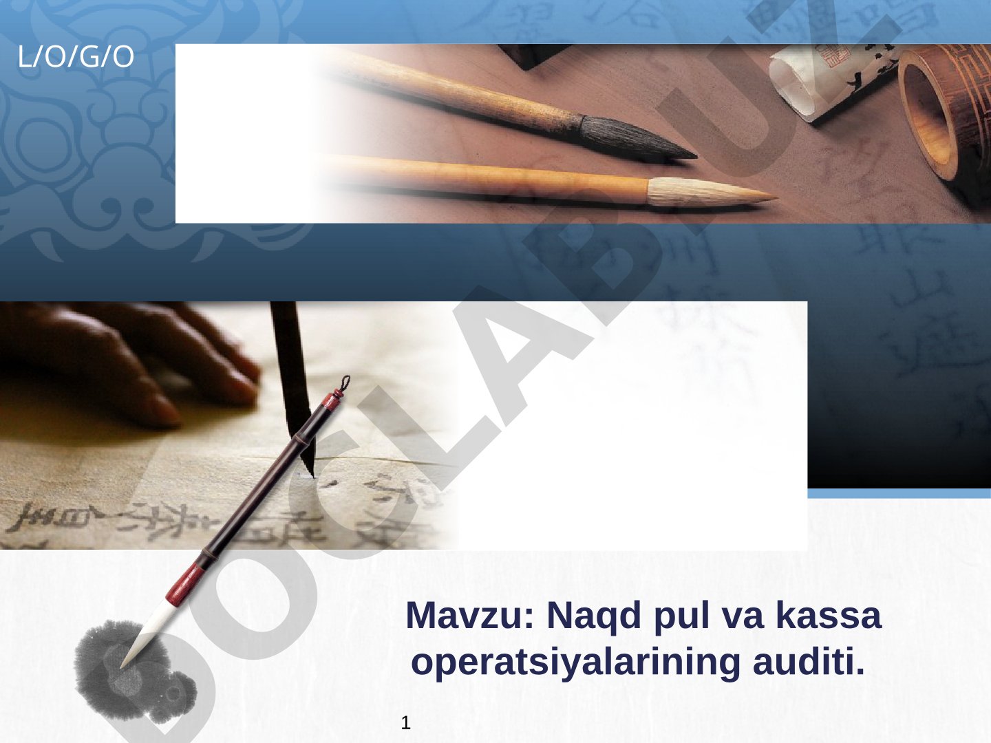 Naqd pul va kassa operatsiyalarining auditi
