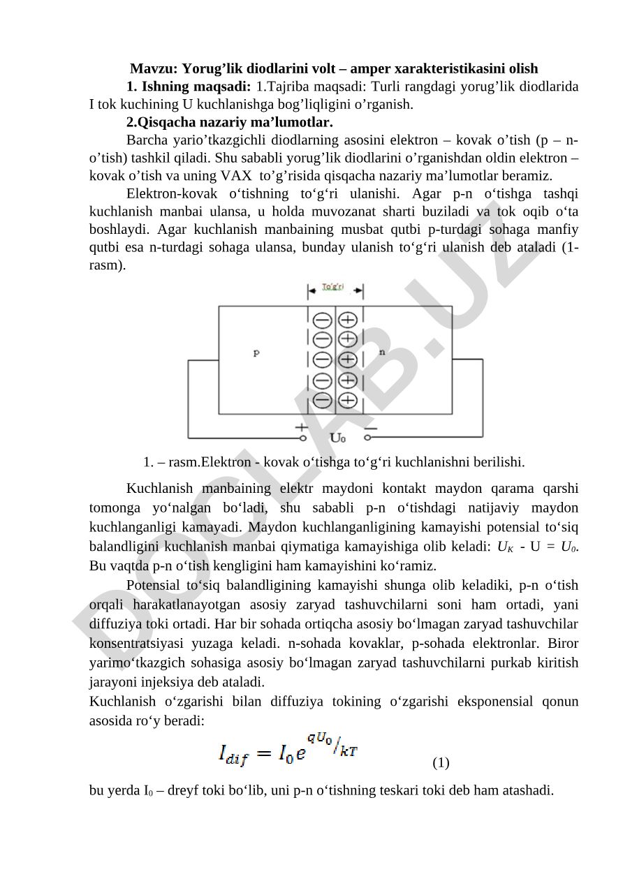 Yorug’lik diodlarini volt – amper xarakteristikasini olish