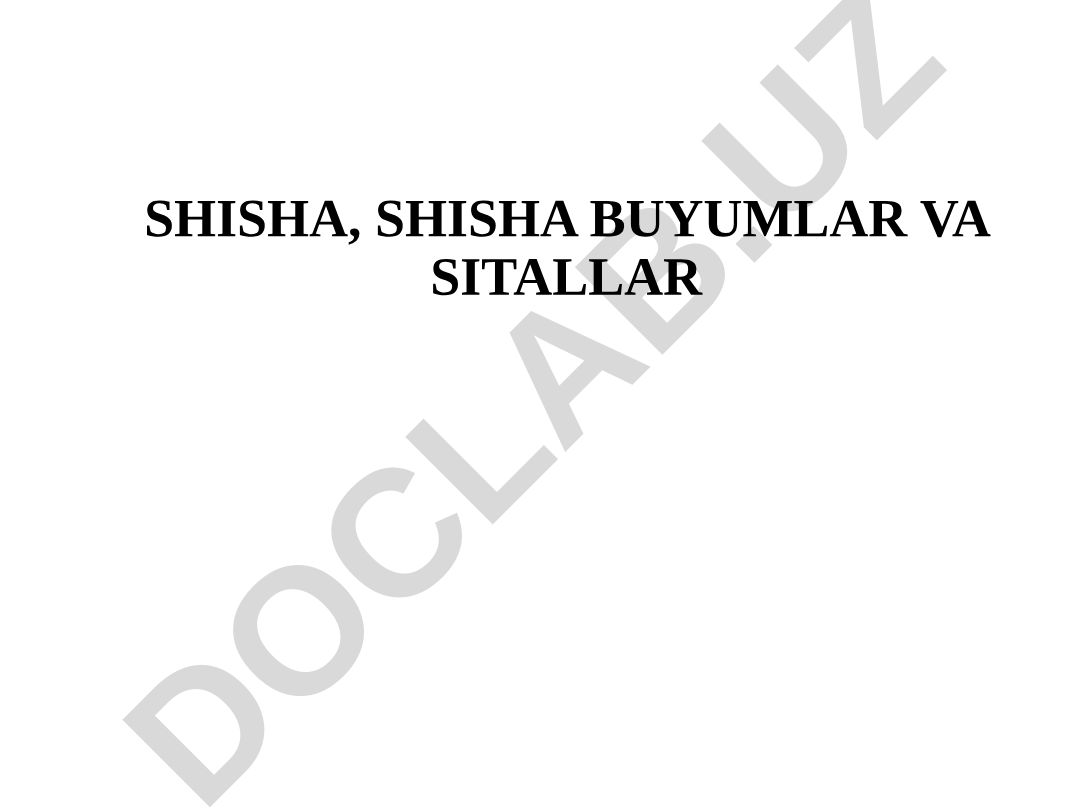 Shisha, shisha buyumlar va sitallar